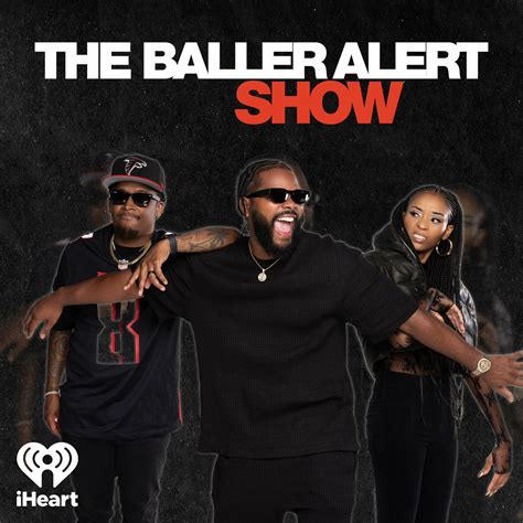 balleralert ig|The Baller Alert Show .